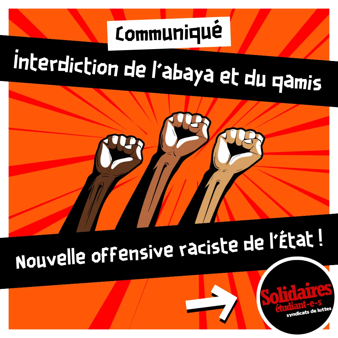 Interdiction de l’abaya et du qamis : nouvelle offensive raciste de l’État !