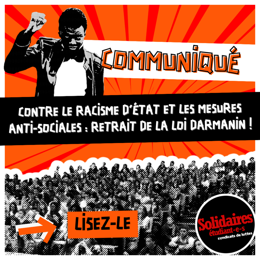 CONTRE LE RACISME D’ÉTAT ET LES MESURES ANTI-SOCIALES : RETRAIT DE LA LOI DARMANIN !