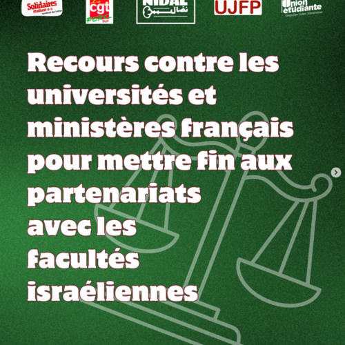 Nous attaquons en justice le ministère de l&rsquo;ESR ainsi que certaines universités française sur leurs partenariats avec des universités israélienne complices de violations du droit international