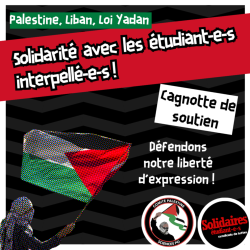 Solidarité avec les étudiant-e-s interpellé-e-s !, Défendons notre liberté d’expression !