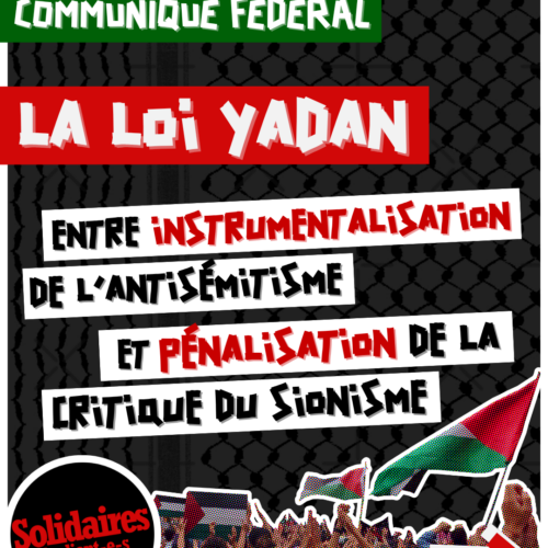 La loi Yadan: entre instrumentalisation de l’antisémitisme et pénalisation de la critique du sionisme