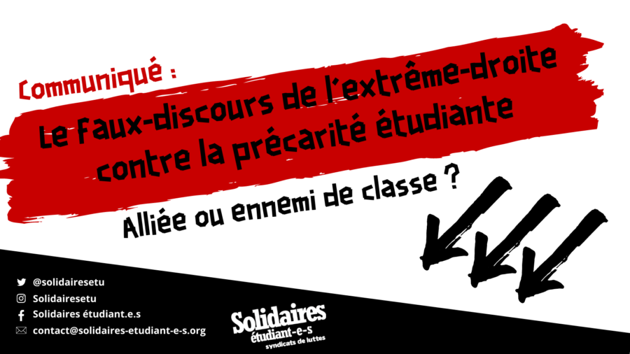 Le faux-discours de l’extrême-droite contre la précarité étudiante : Alliée ou ennemi de classe ?